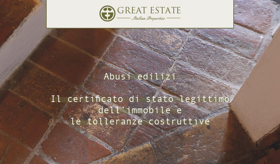 News in the field of building abuses: certificato di stato legittimo and construction tolerances