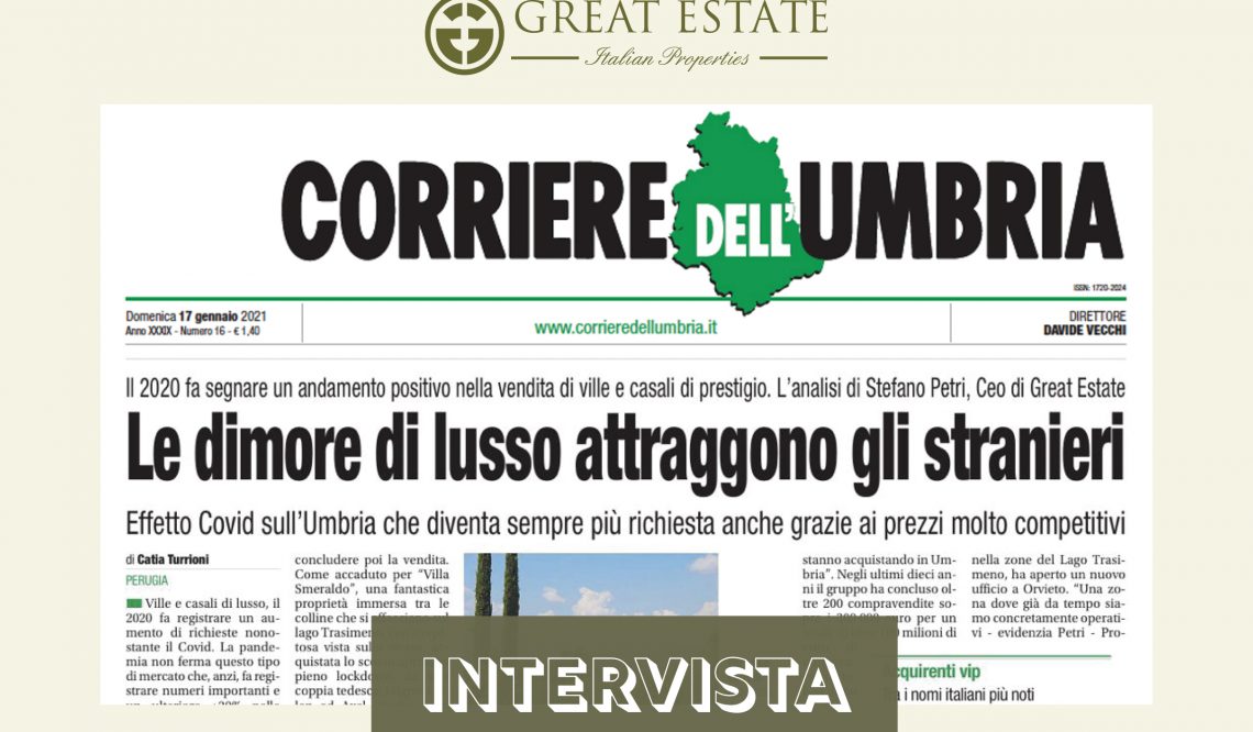 2020 luxury buying and selling: Corriere Dell’Umbria interviews Great Estate’s CEO